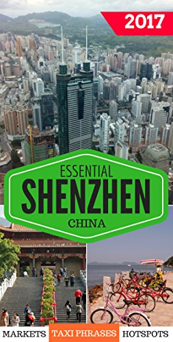 Featured image for “Book Review: Essential Shenzhen: The must have pocket guide for visiting and living in Shenzhen, China”
